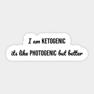 Ketogenic - Photogenic Sticker
